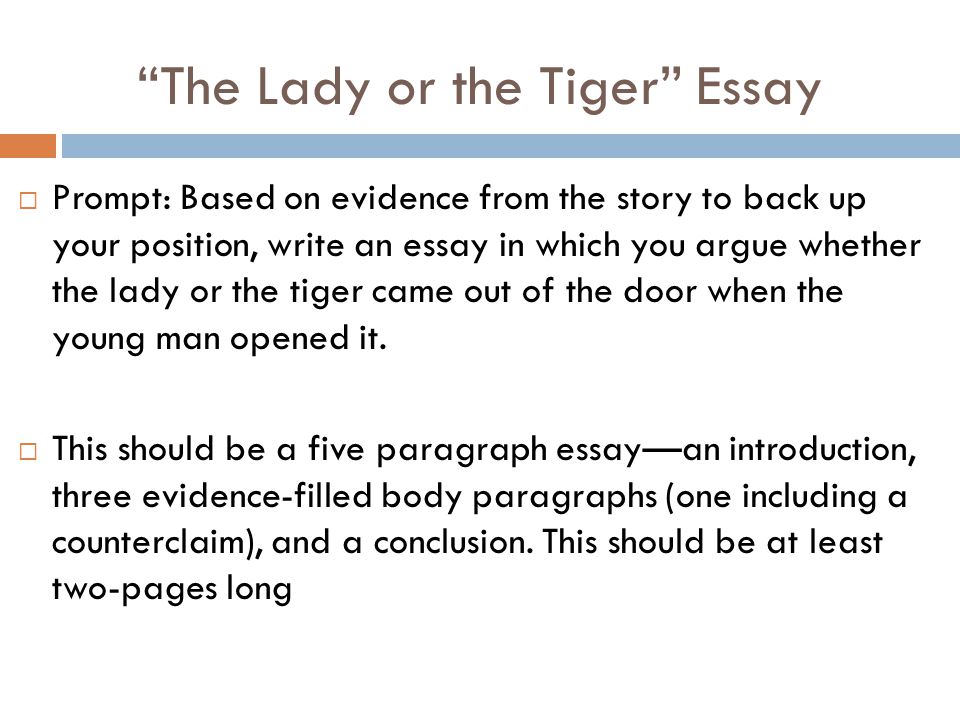 The Lady Or The Tiger Persuasive Essay